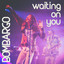 Waiting on You cover