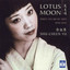 Lotus Moon - Chinese Folk and Art Songs, Opera Arias cover