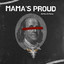 Jertecs & Annx — Mama Is Proud cover art