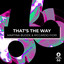 That's the Way - Extended Mix