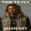 Jalen Sky - Time To Fly
