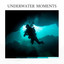 Underwater Moments cover