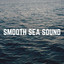 Smooth Sea Sound cover