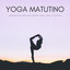 Yoga Matutino: Sonidos De Agua Relajantes Para Yoga Y Pilates cover