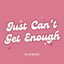 Just Can't Get Enough - Slowed