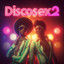 Discosex 2