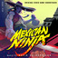 David Saldarriaga - Mexican Ninja - Mexican Ninja (Original Video Game Soundtrack)