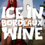 Natasha Fisher - Ice In Bordeaux Wine
