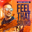 FEEL THAT SOUND - Extended Mix