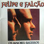 Felipe e Falcão profile
