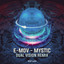 Mystic - Dual Vision Remix
