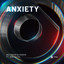 Anxiety feat. Dan Soleil
