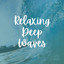 Relaxing Deep Waves cover