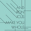 Make You Whole - Dusky Remix