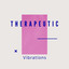# 1 Album: Therapeutic Vibrations cover