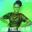 Good Vibez Afro Pop, Vol. 28 cover