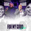 Trey Daniel - For My Good feat. Chrystal Rucker