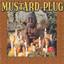 Mustard Plug - Someday Right Now