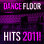 Dance Floor Hits 2011 cover