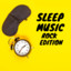 Sleep Music Rock Edition cover