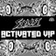Activated - VIP Remix