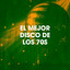 El Mejor Disco De Los 70S cover