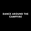Dance Around The Campfire - Radio Edit artwork