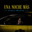 ESTELA TRUJILLO - Una noche mas pr