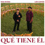 Moa Rivera & Luis Cortes - Qué Tiene Él