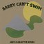 Jazz club after hours Barry Can't Swim
