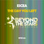 The Day You Left - Extended Mix