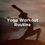 Yoga Workout Routine cover