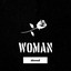 Woman - Slowed Version