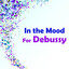 In the Mood for Debussy cover