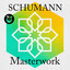 Schumann - Masterwork cover
