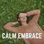 Calm Embrace cover