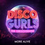 Disco Gurls - Gurls All Night