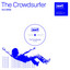 The Crowdsurfer - Extended Mix
