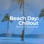 Beach Day: Chillout cover