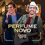 Perfume Novo (Ao Vivo) cover