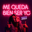 VIBRA ETERNA - ME QUEDA BIEN SER YO