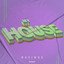 Maximus - My House