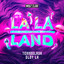 La La Land - Extended Mix