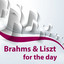 Brahms & Lizst for the day cover