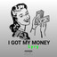 I GOT MY MONEY - Slow+Reverb