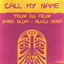 Call My Name