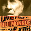 Bill Monroe Live from Mountain Stage: Bill Monroe cover