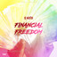 Financial Freedom (feat. Kageeso & 4by)