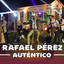 en vivo - Rafael Pérez Auténtico