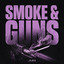Smoke & Guns artwork